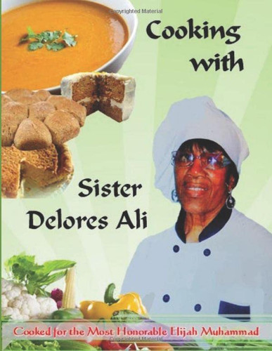 Cooking With Sister Delores Ali