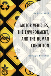 Motor Vehicles the Environment and the Human Condition