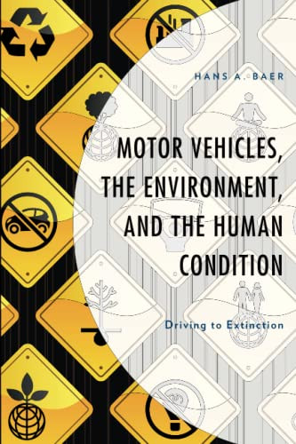 Motor Vehicles the Environment and the Human Condition