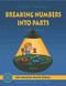 Breaking Numbers into Parts Part 2