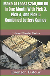 Make At Least $250000.00 In One Month With Pick 3 Pick 4 And Pick 5