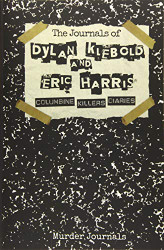 Journals of Dylan Klebold and Eric Harris