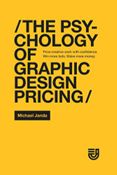 Psychology of Graphic Design Pricing