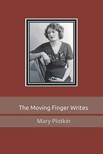 Moving Finger Writes