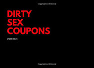 Dirty Sex Coupons (For Him)