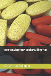 How To Stop Your Doctor Killing You
