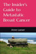 Insider's Guide to Metastatic Breast Cancer
