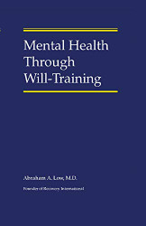 Mental Health Through Will-Training