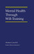 Mental Health Through Will-Training