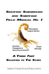 Sedition Subversion and Sabotage Field Manual No. 1