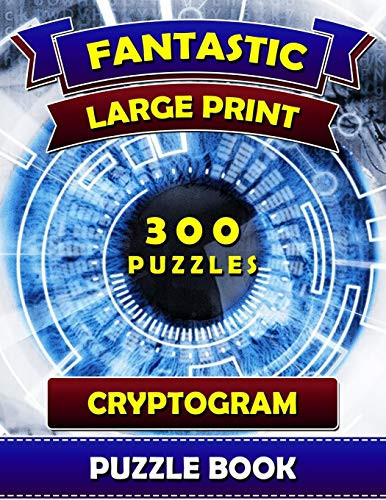 Fantastic Large Print Cryptogram Puzzle Books