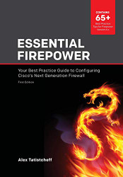 Essential Firepower: Your best practice guide to configuring Cisco's