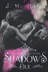 Shadow's Due: Shadow Series Book 3