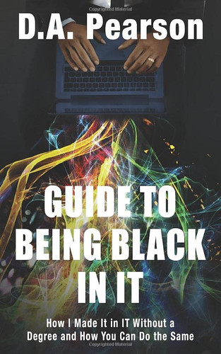 Guide to being Black in IT