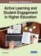 Handbook of Research on Active Learning and Student Engagement