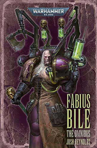 Fabius Bile: The Omnibus (Warhammer 40000)