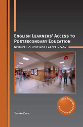 English Learners' Access to Postsecondary Education Volume 27
