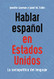 Hablar Espanol en Estados Unidos Volume 17