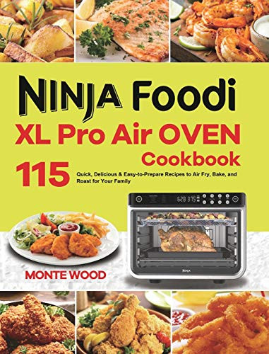 Ninja Foodi XL Pro Air Oven Cookbook