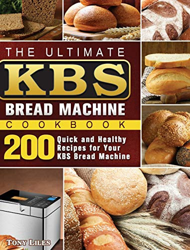 Ultimate KBS Bread Machine Cookbook