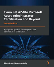 Exam Ref AZ-104 Microsoft Azure Administrator Certification