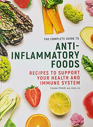 Complete Guide To Anti-Inflammatory Foods
