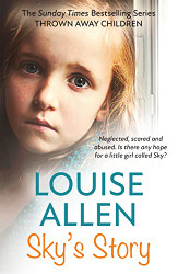 Thrown Away Children: Sky's Story: The Thrown Away Children Series