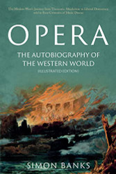 Opera: The Autobiography of the Western World