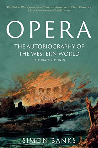 Opera: The Autobiography of the Western World