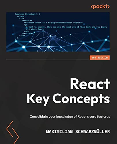 React Key Concepts: Consolidate your knowledge of React's core