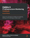 Zabbix 6 IT Infrastructure Monitoring Cookbook