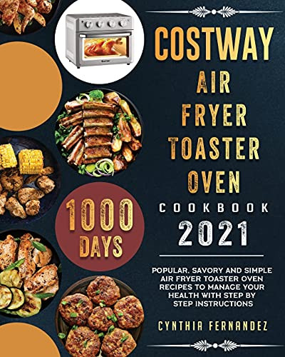 COSTWAY Air Fryer Toaster Oven Cookbook 2021