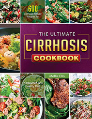 Ultimate Cirrhosis Cookbook 2021