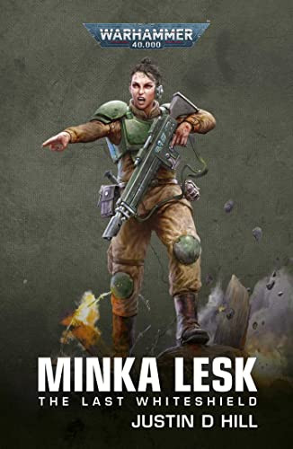 Minka Lesk: The Last Whiteshield (Warhammer 40000)