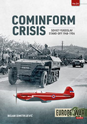 Cominform Crisis: Soviet-Yugoslav Stand-Off 1948-1954