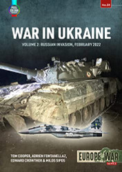 War in Ukraine Volume 2: Russian Invasion February 2022