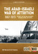 Arab-Israeli War of Attrition 1967-1973 Volume 1
