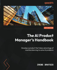 AI Product Manager's Handbook
