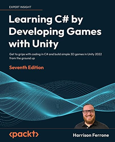 Learning C# by Developing Games with Unity
