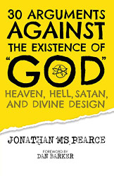 30 Arguments against the Existence of God Heaven Hell Satan