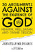 30 Arguments against the Existence of God Heaven Hell Satan