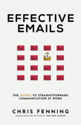 Effective Emails: The Secret to Straightforward Communication at Work
