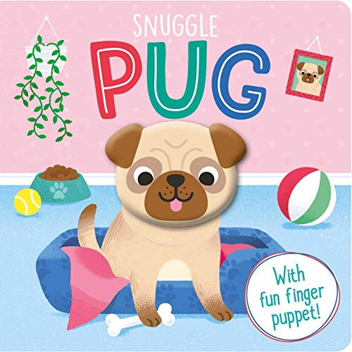Snuggle Pug: Finger Puppet Board Book