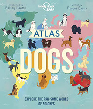 Atlas of Dogs 1ed -anglais
