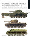 World War II Tanks: Western Allies 1939-45: US British Australian