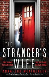 Stranger's Wife: A totally gripping psychological thriller with a