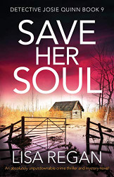 Save Her Soul: An absolutely unputdownable crime thriller and mystery