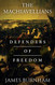 Machiavellians: Defenders of Freedom