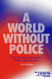 World Without Police