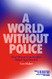 World Without Police